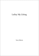 Lullay My Liking SATB choral sheet music cover